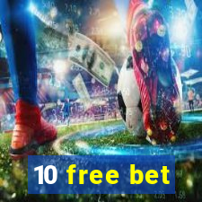 10 free bet